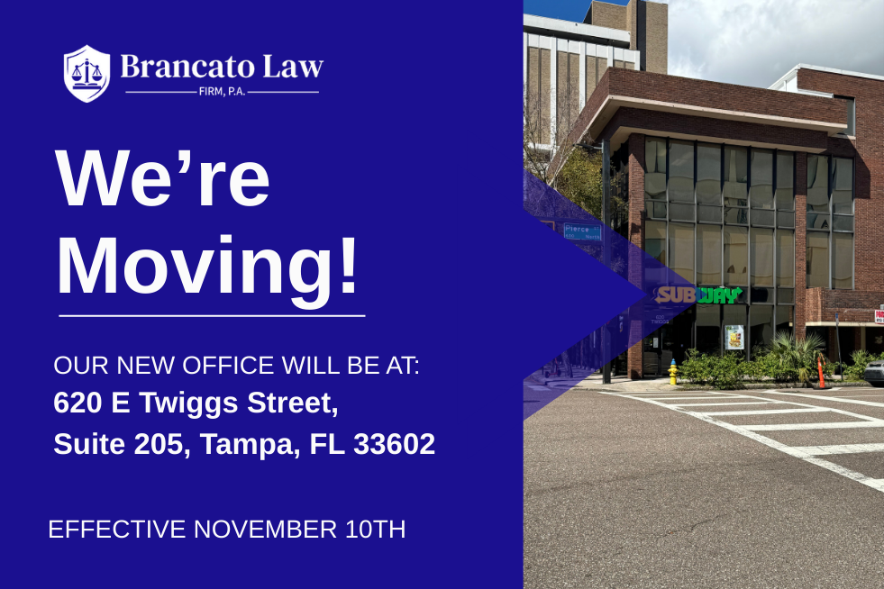 The Brancato Law Firm, P.A. announces new Tampa office location at 620 E Twiggs Street, Suite 205, effective November 10, 2025.
