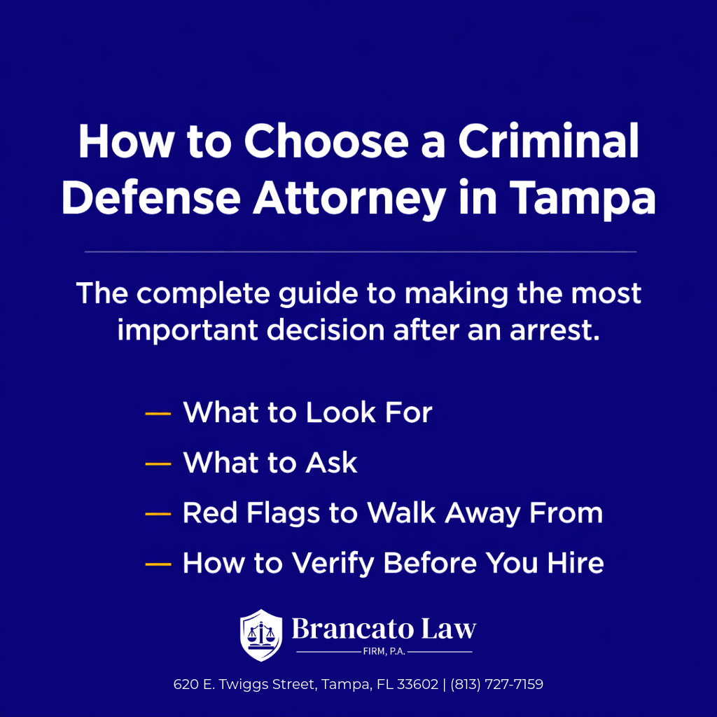 Cover graphic for a guide by Tampa criminal defense attorney Rocky Brancato of The Brancato Law Firm, P.A. titled How to Choose a Criminal Defense Attorney in Tampa, covering what to look for, what questions to ask, red flags to walk away from, and how to verify credentials before hiring.