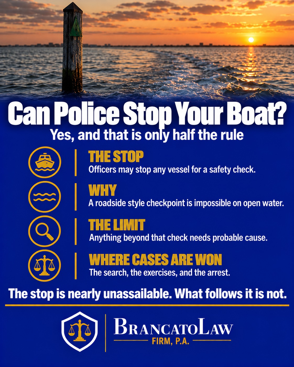 Vessel stop infographic from The Brancato Law Firm, P.A., explaining that Florida officers may stop any boat for a safety check because water checkpoints are impossible, but anything beyond that check requires probable cause.