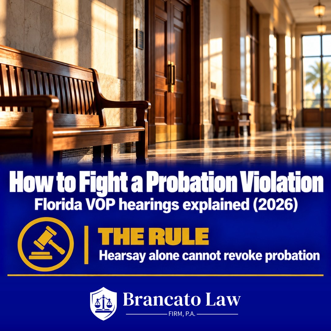 Cover graphic: how to fight a probation violation in Florida in 2026; at a VOP hearing, hearsay alone cannot revoke probation. The Brancato Law Firm, P.A., Tampa criminal defense.