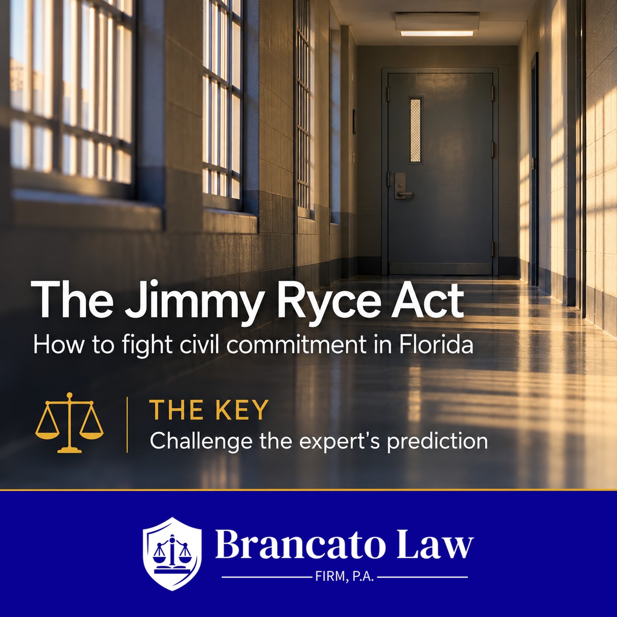 Cover graphic from The Brancato Law Firm, P.A. on the Jimmy Ryce Act and how to fight sexually violent predator civil commitment in Florida by challenging the State expert's prediction.