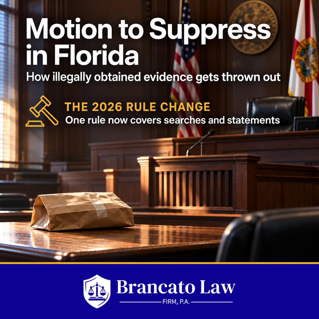 Motion to suppress in Florida cover graphic noting that one rule now covers searches and statements after the 2026 change, from The Brancato Law Firm, P.A. in Tampa