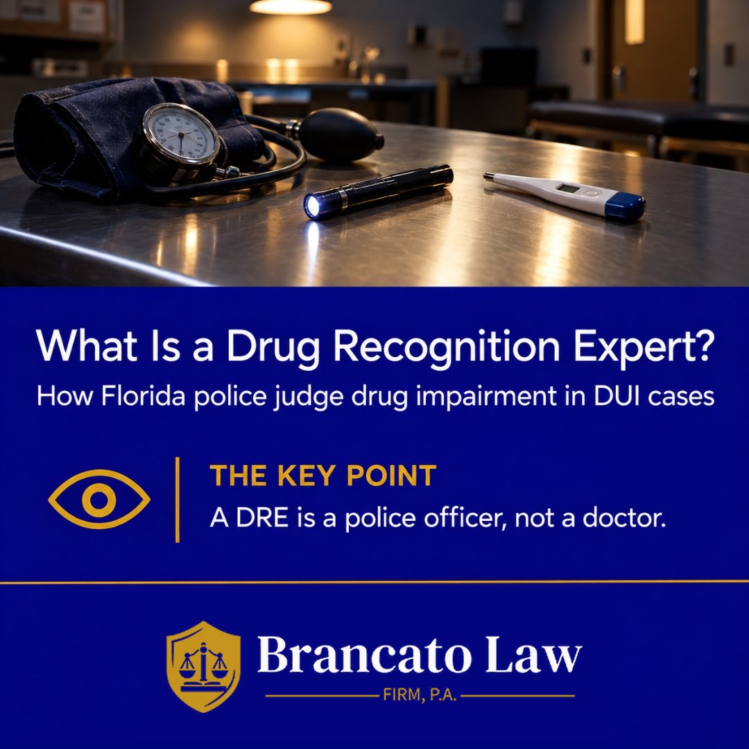 What is a drug recognition expert in Florida: a DRE is a police officer, not a doctor, who judges drug impairment in DUI cases. The Brancato Law Firm, P.A., Tampa.